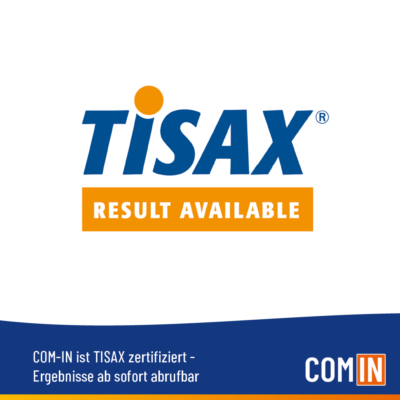 COM-IN ist TISAX zertifiziert - Ergebnisse ab sofort abrufbar